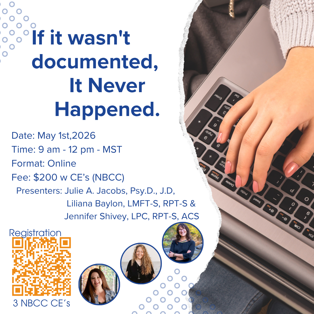 Event flyer with a torn paper design featuring a hand on a laptop keyboard and text about a professional development event titled 'If it wasn't documented, It Never Happened.' scheduled for March 27th, 2026, from 9 am to 12 pm MST, online, costing $200 with CE's through NBCC. The flyer includes photos of three speakers and a QR code for registration.