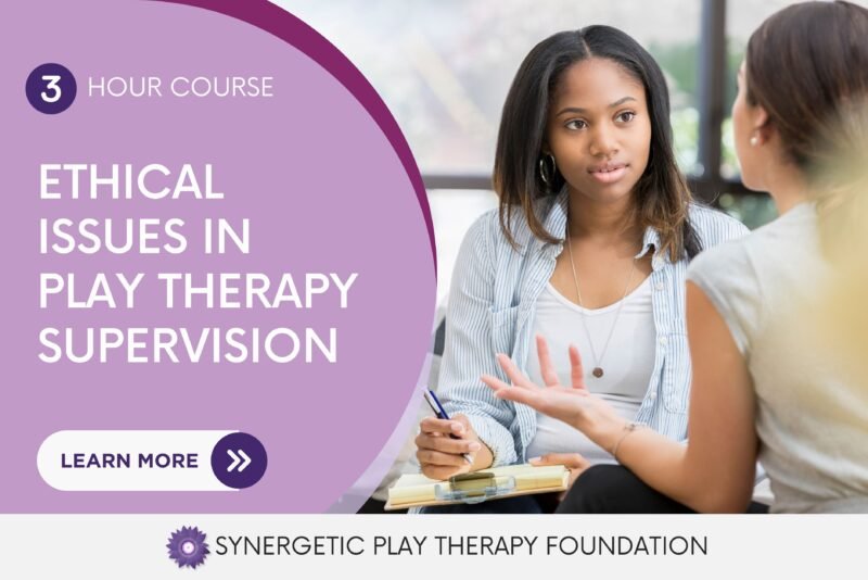 Advert for 3-hour course on ethical issues in play therapy supervision with image of two professional women speaking, with one woman making notes in a notebook.