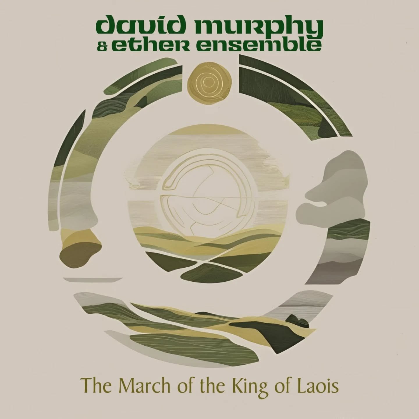 *** NEW SINGLE *** DAVID MURPHY &amp; ETHER ENSEMBLE release our interpretation and re-imagining of the 16th century traditional piping tune &quot;The March of The King of Laois&quot;. Out now on all streaming platforms (Bandcamp / Spotify / Apple Mu
