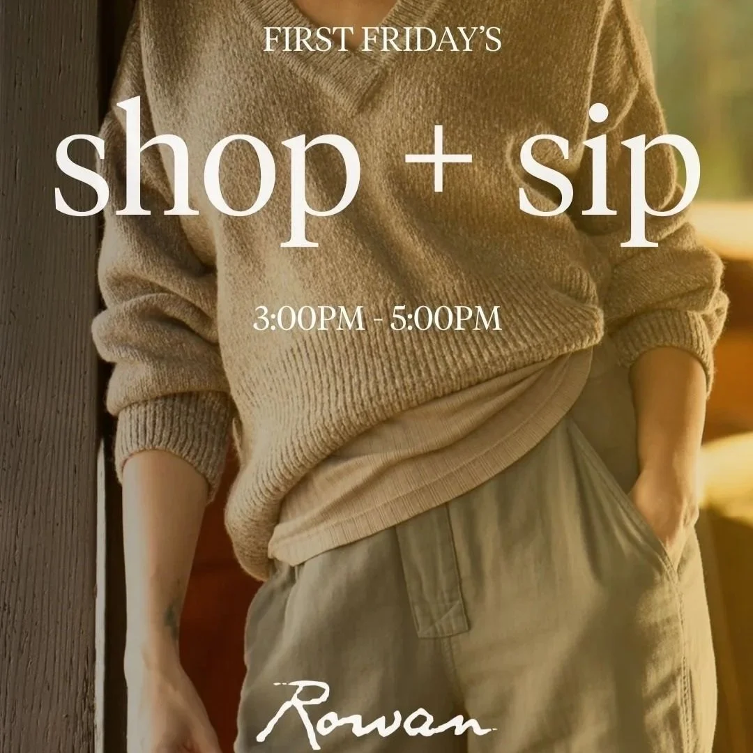 Rowan First Friday Sip + Shop