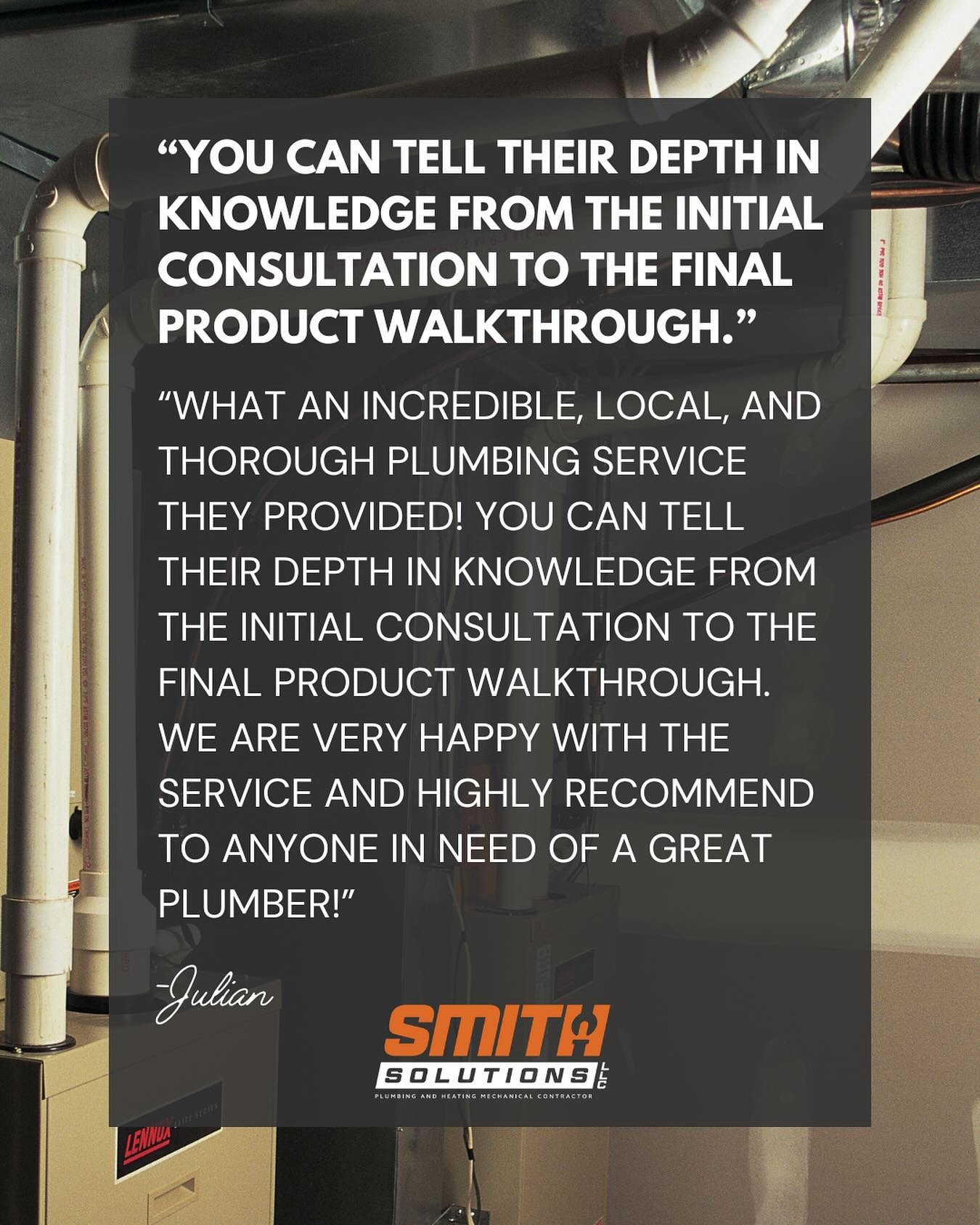 Nothing beats hearing it straight from our customers. Thank you, Julian, for the awesome review and for trusting Smith Solutions Plumbing!💧
