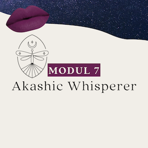 The Cosmic Whisperer Academy Modul 7