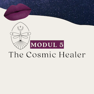 The Cosmic Whisperer Academy Modul 5