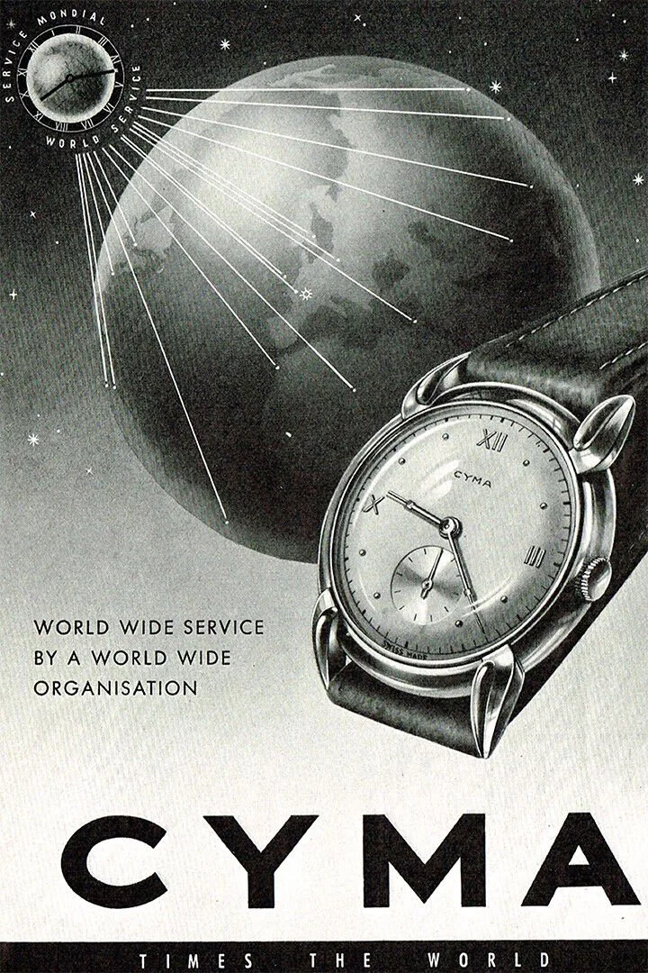 A vintage advertisement featuring a wristwatch in front of a planet with lines pointing from a clock symbol to various points on the Earth, promoting CYMA's worldwide service by a worldwide organization.