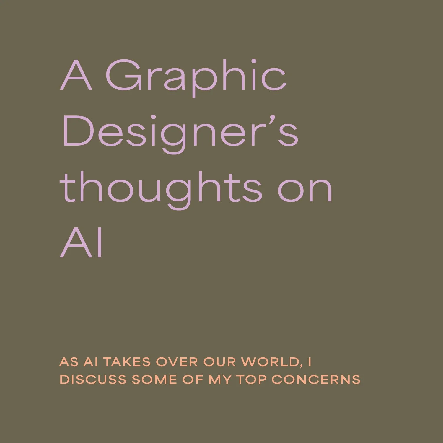 A Graphic Designer’s thoughts on AI
