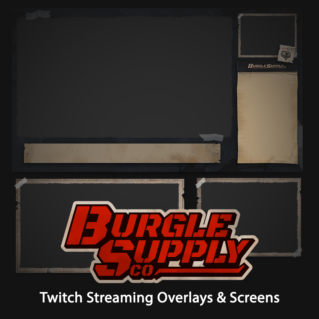 Twitch Streaming Designs <span>Burgle Supply Co. | Terrible Posture Games</span>