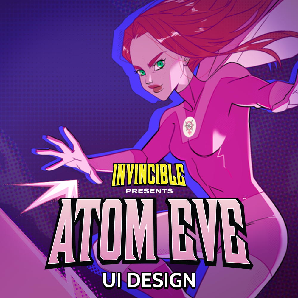 Invincible Presents: Atom Eve UI <span>Terrible Posture Games</span>