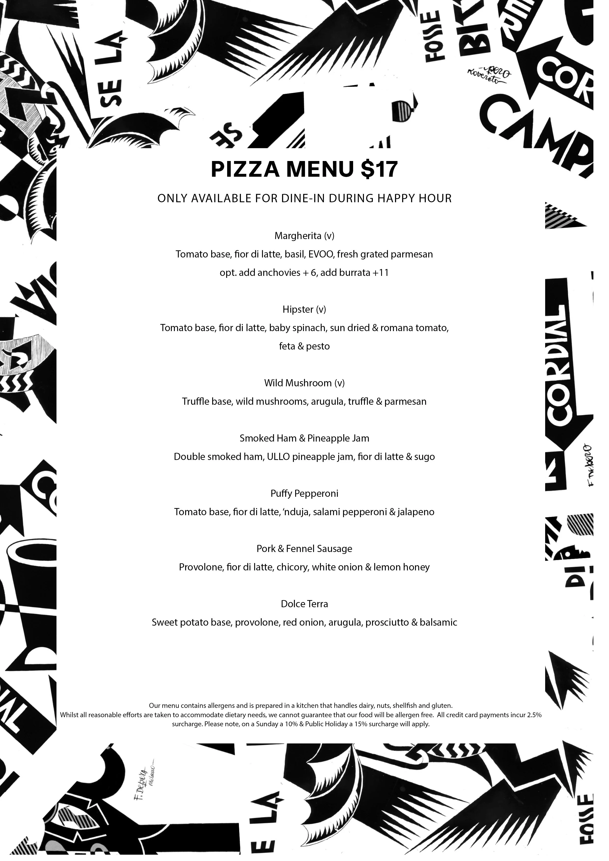 Black and white pizza menu with options including Margherita, Hipster, Wild Mushroom, Smoked Ham & Pineapple Jam, Puffy Pepperoni, Pork & Fennel Sausage, and Dolce Terra, listing ingredients and prices.