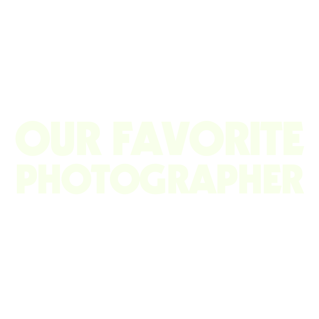 Black background with white text that says "Our Favorite Photographer".