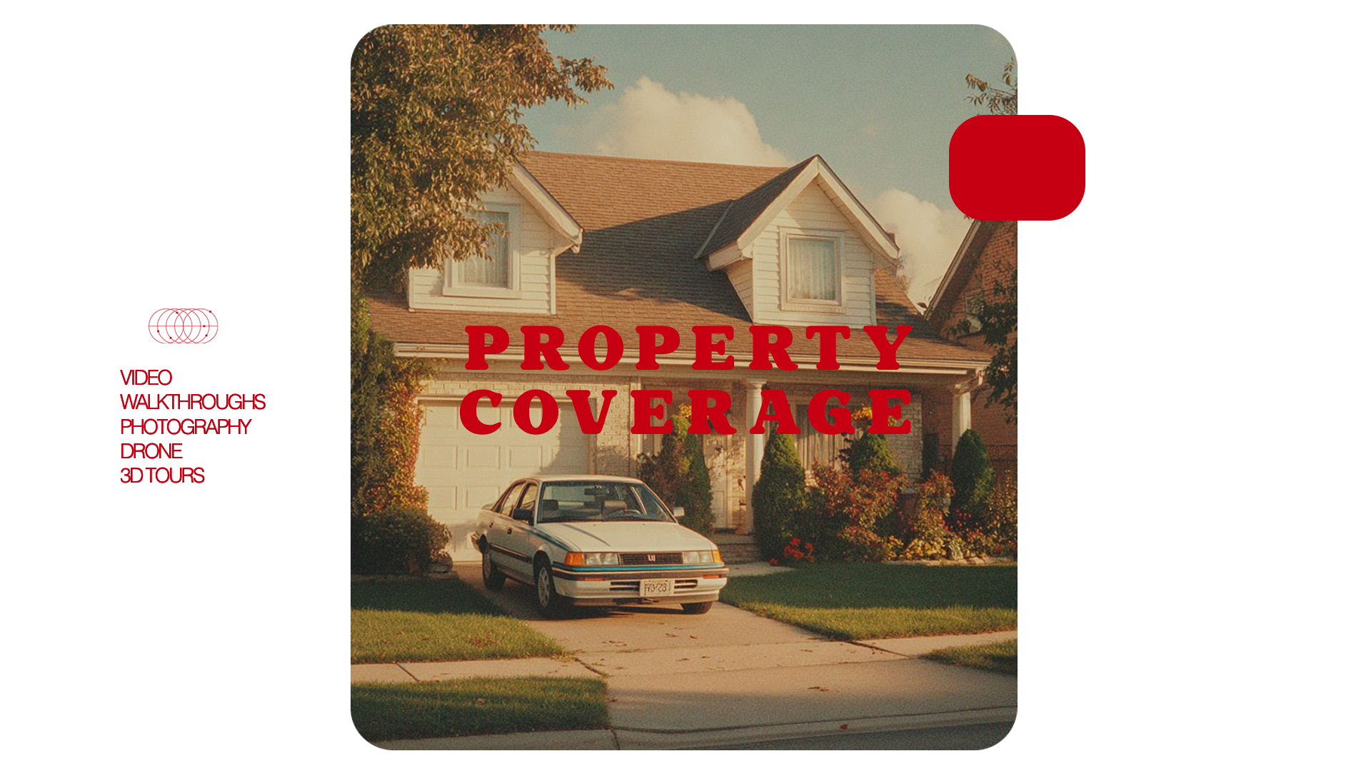 A house with a front yard, a driveway with a parked car, trees, and clear sky, overlaid with the text 'Property Coverage' in red.