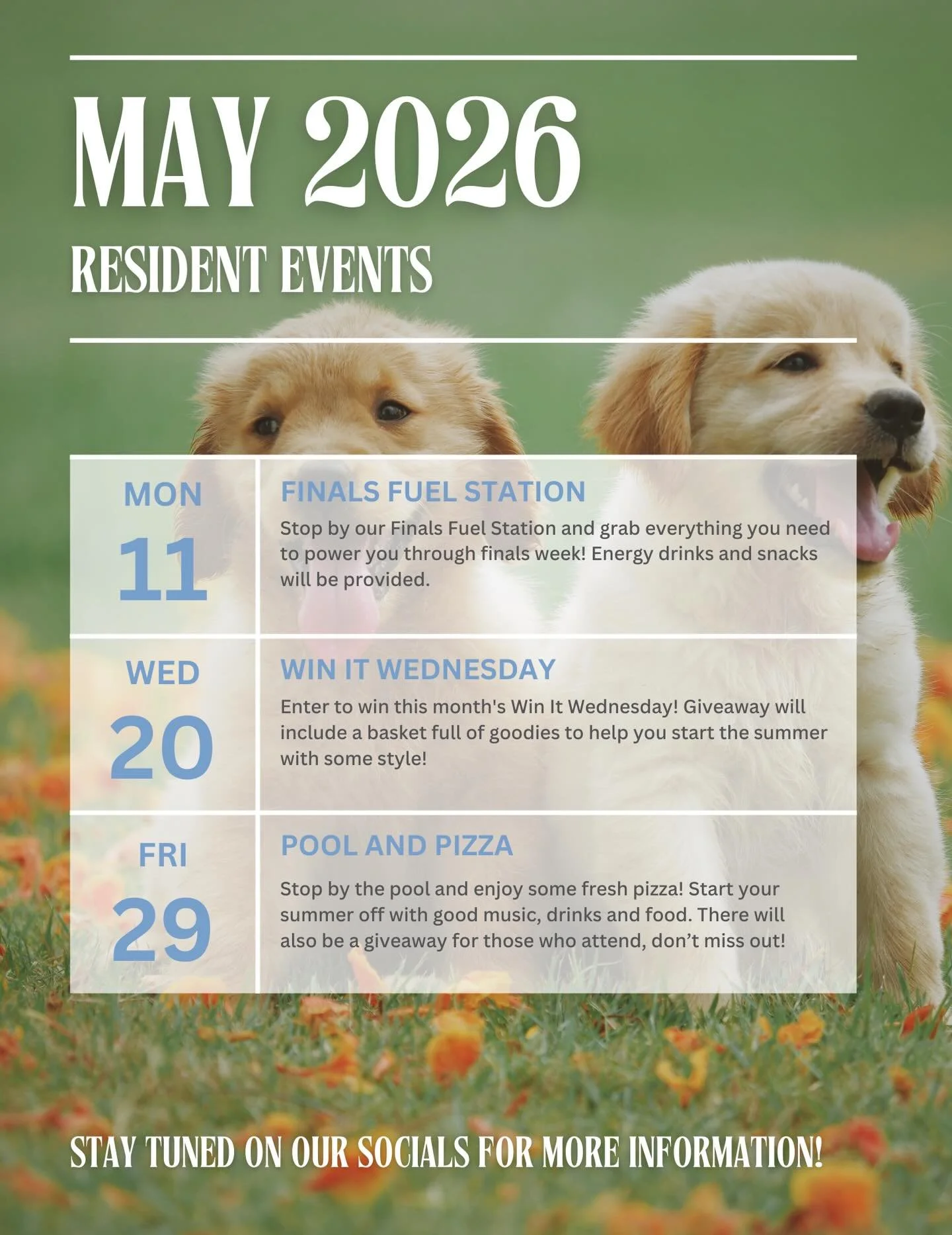 May Resident Events 🙌🏻

These are the upcoming resident events for the month of May! We will be supplying food and snacks for you to power through finals week, hosting another Win It Wednesday Giveaway and starting the summer off with a Pool Party 