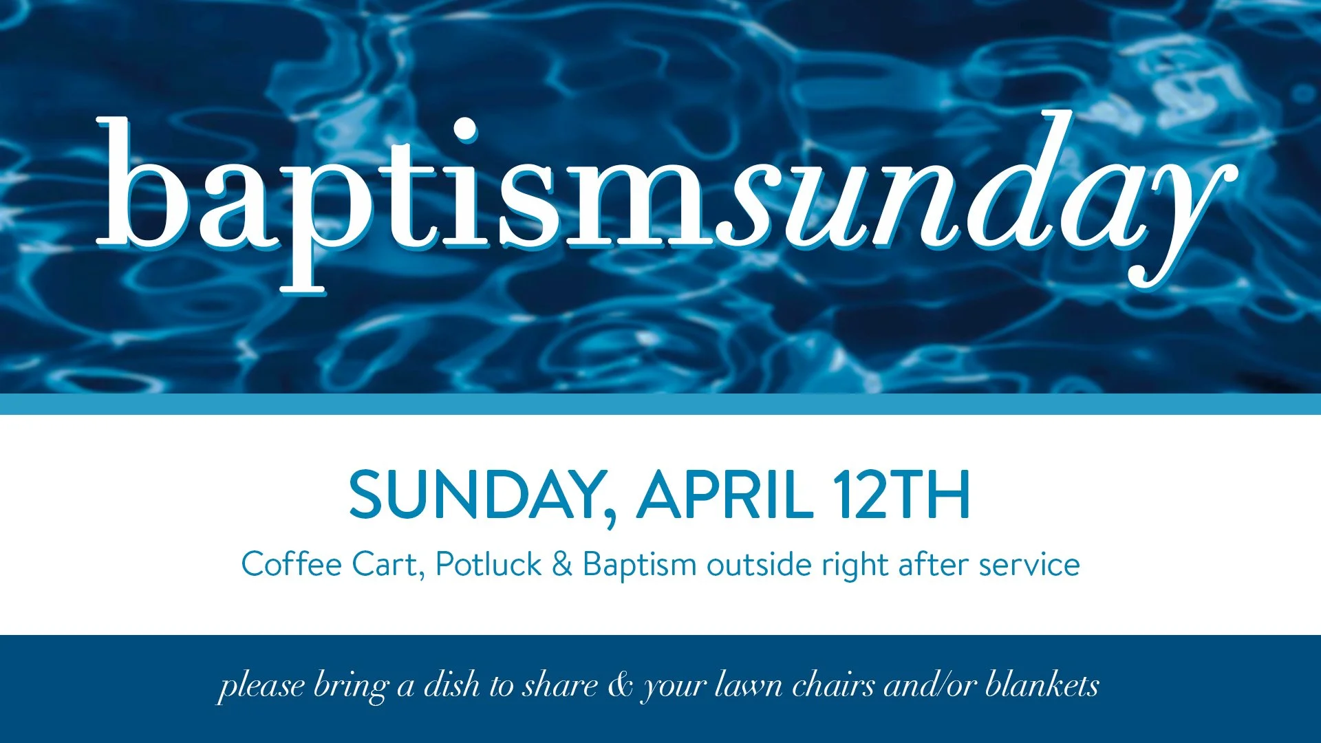 Baptism Sunday
