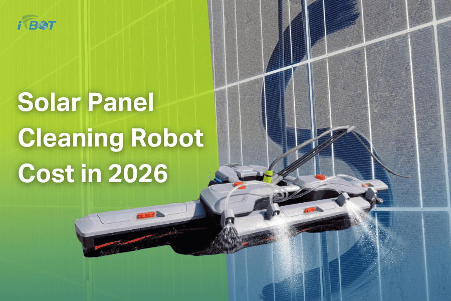 How Much Does a Solar Panel Cleaning Robot Cost in 2026?