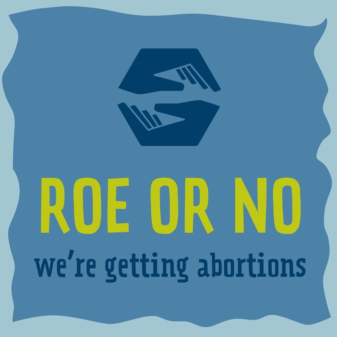on the would-be 51st anniversary of Roe v Wade all we really have to say is the law can&rsquo;t tell us abortion is our right. we know it is. Roe or no, we are getting abortions. Roe legalized abortion in some ways and codified its restriction in oth
