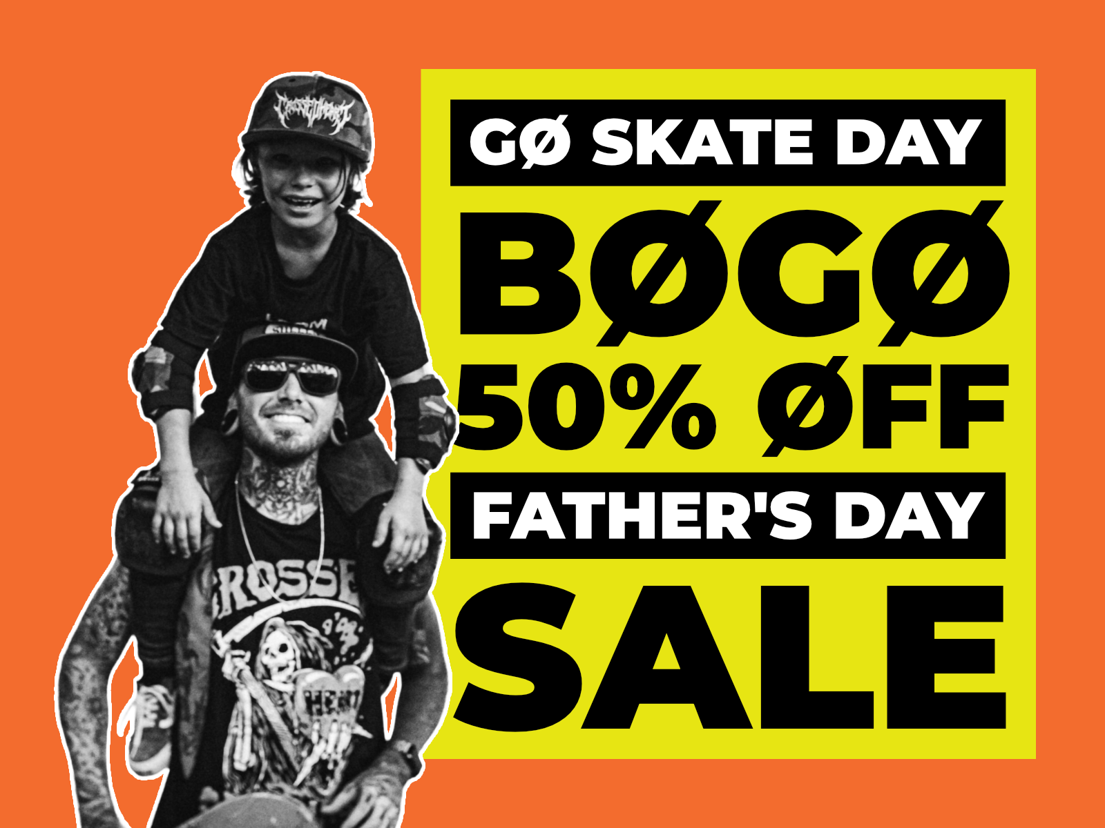 Gø Skate Day // Father’s Day Sale
