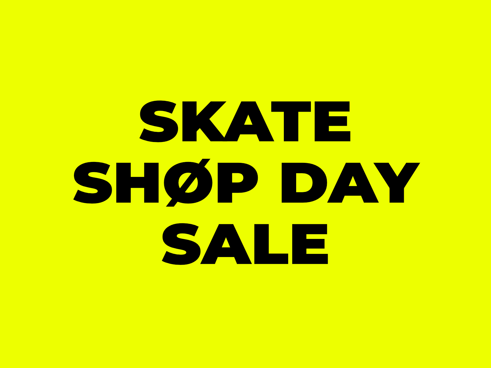 Skate Shop Day Sale
