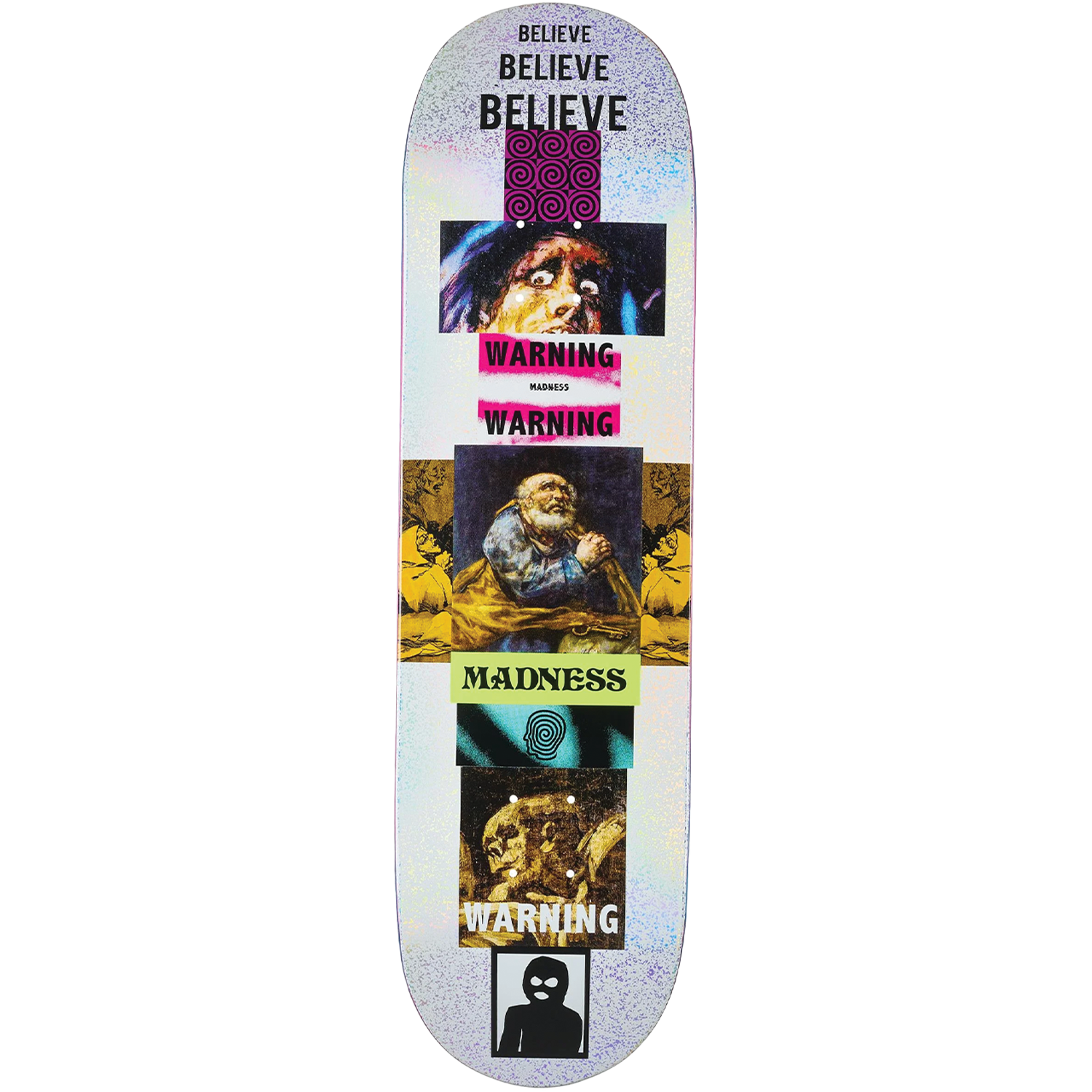 Madness Believe Holo Deck 8.5"