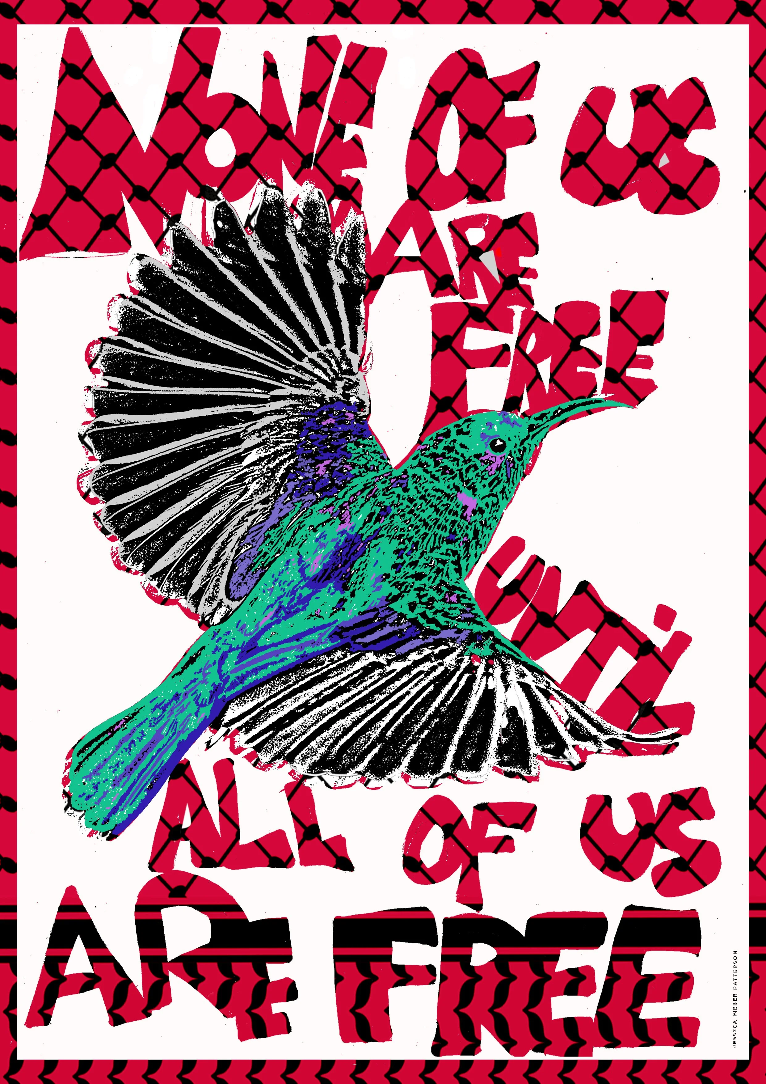 None of us Are Free until All of us Are Free -Collage 