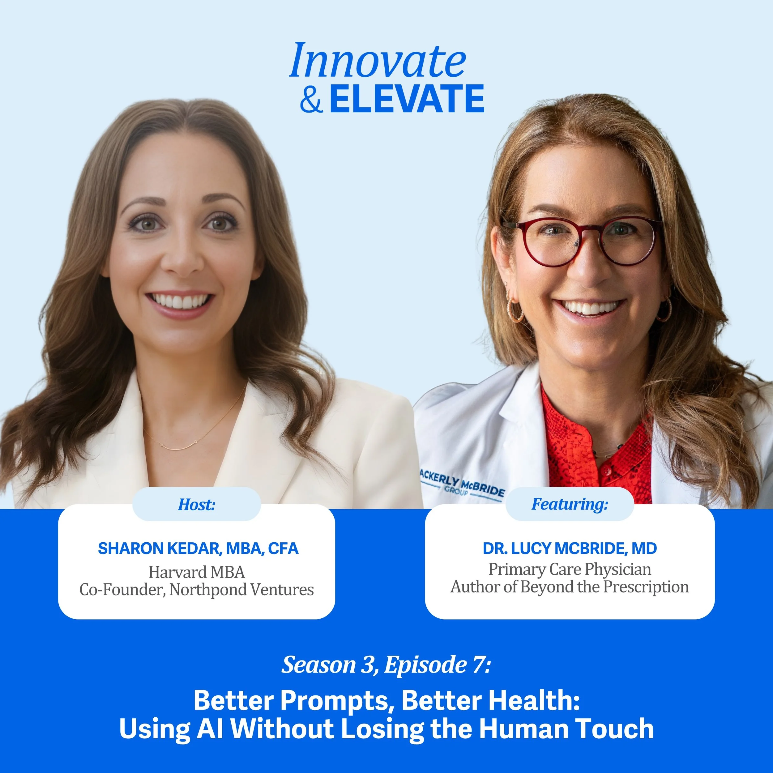 Better Prompts, Better Health: Using AI Without Losing the Human Touch with Dr. Lucy McBride, MD