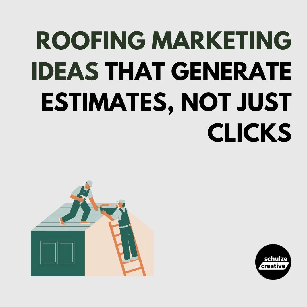 Roofing Marketing Ideas That Generate Estimates, Not Just Clicks