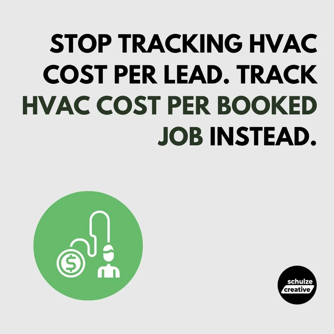 Stop Tracking HVAC Cost Per Lead. Track HVAC Cost Per Booked Job Instead.