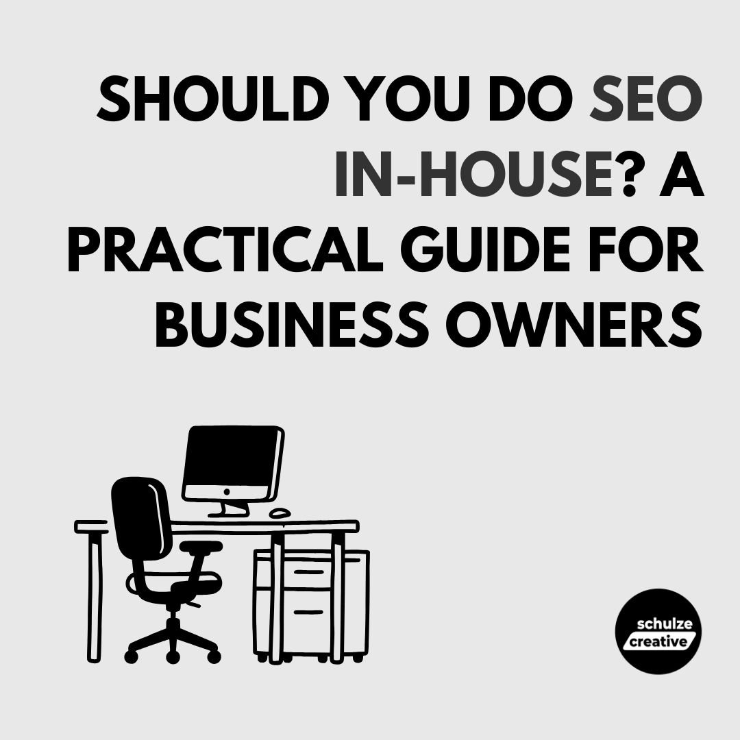 Should You Do SEO In-House? A Practical Guide for Business Owners