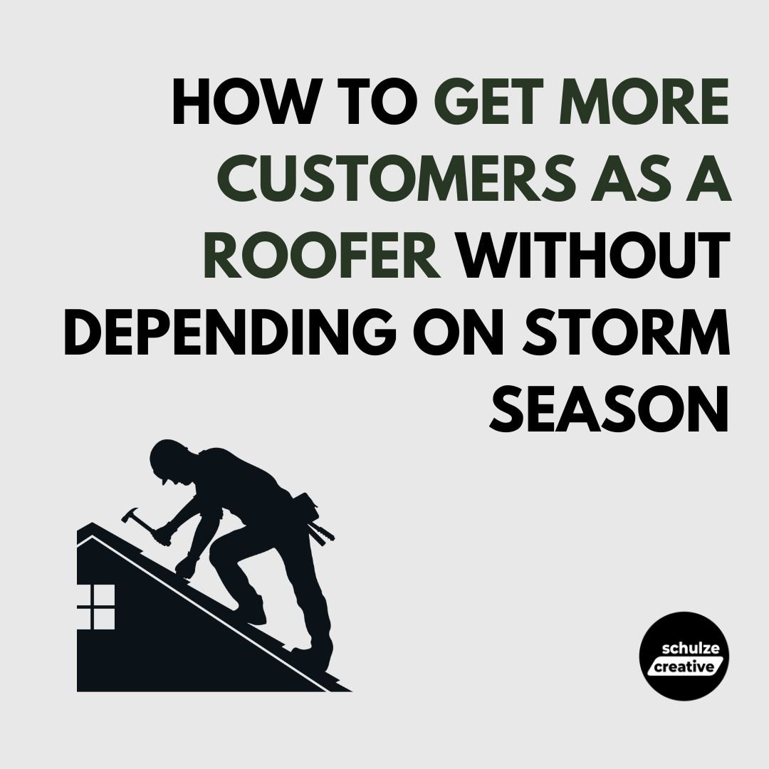 How to Get More Customers as a Roofer Without Depending on Storm Season