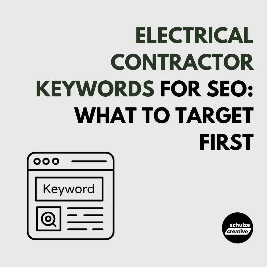 Electrical Contractor Keywords for SEO: What to Target First - schulze creative