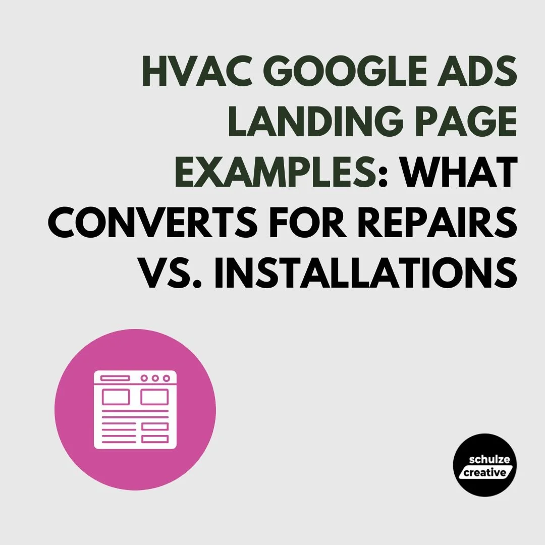 HVAC Google Ads Landing Page Examples: What Converts for Repairs vs. Installations - schulze creative