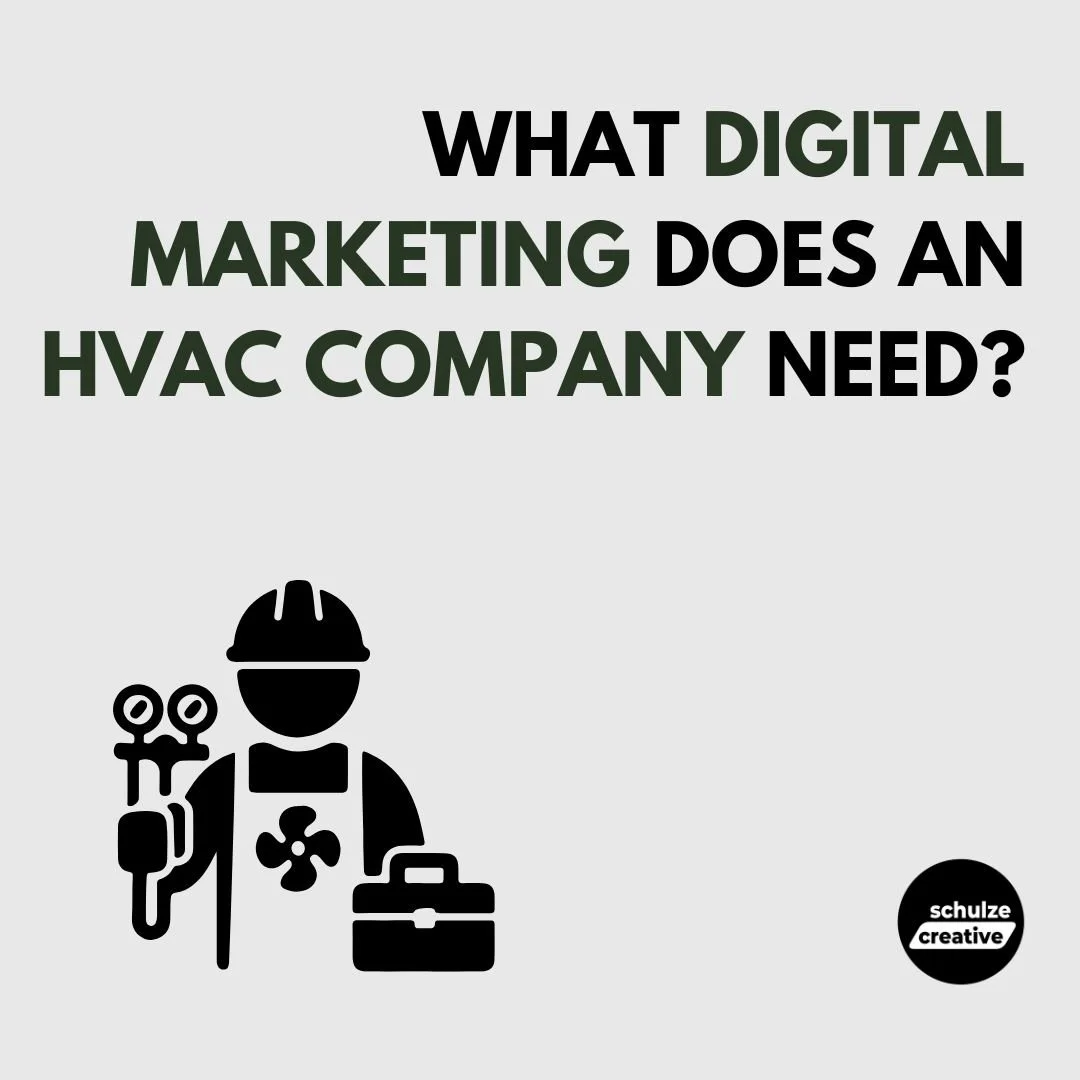 What Digital Marketing Does an HVAC Company Need? - Schulze Creative