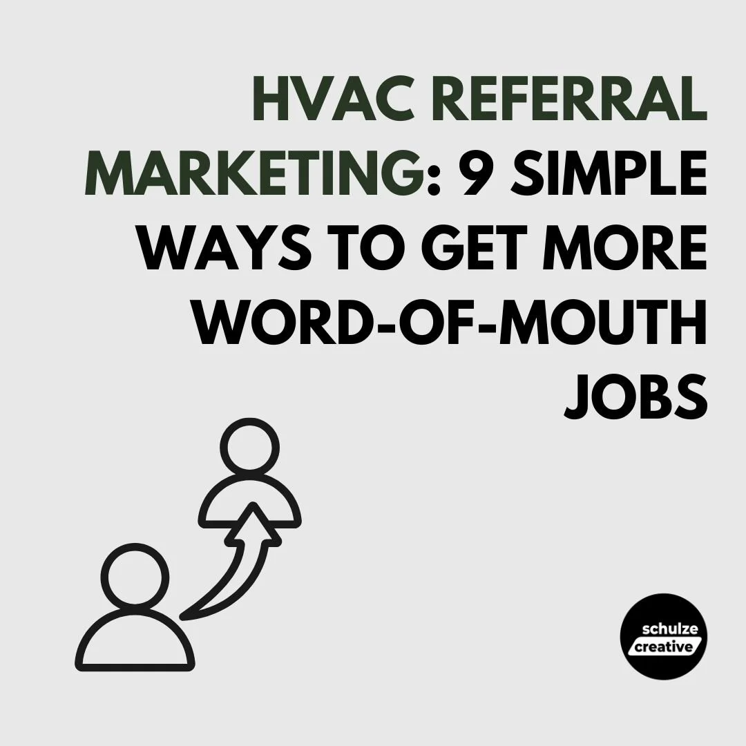 HVAC Referral Marketing: 9 Simple Ways to Get More Word-of-Mouth Jobs