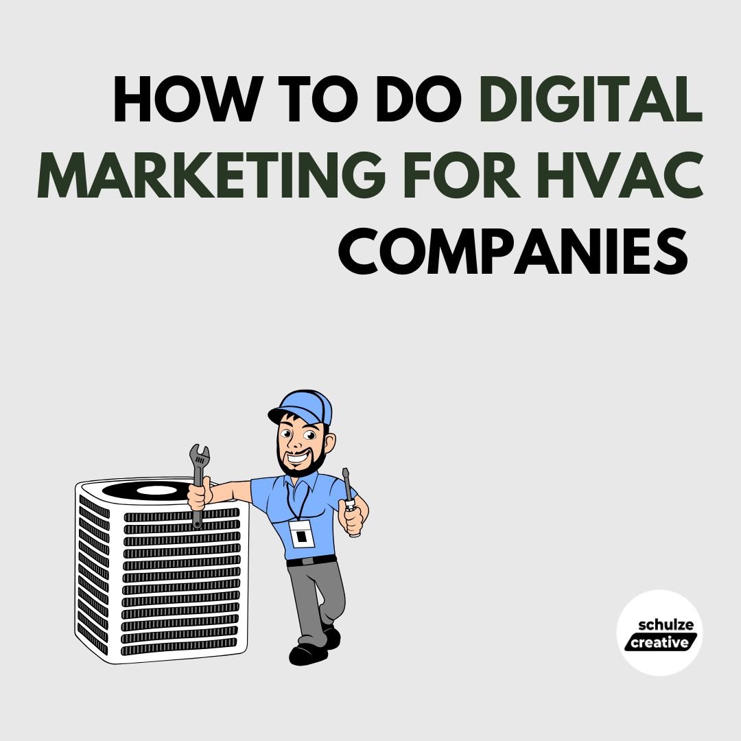 How to do Digital Marketing for HVAC Companies — Schulze Creative