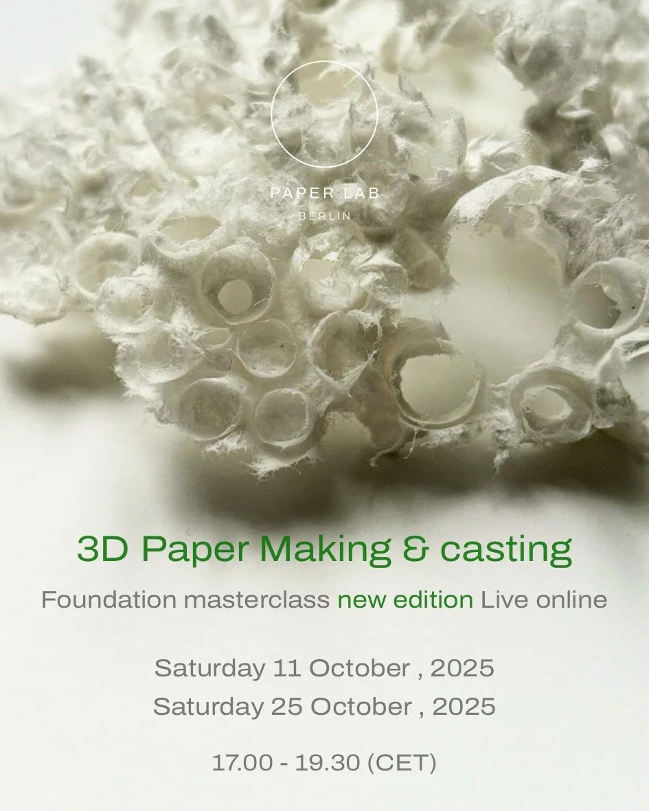 3D Paper making & casting - Foundations