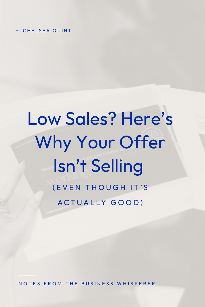 Low Sales? Here’s Why Your Offer Isn’t Selling (Even Though It’s Actually Good)