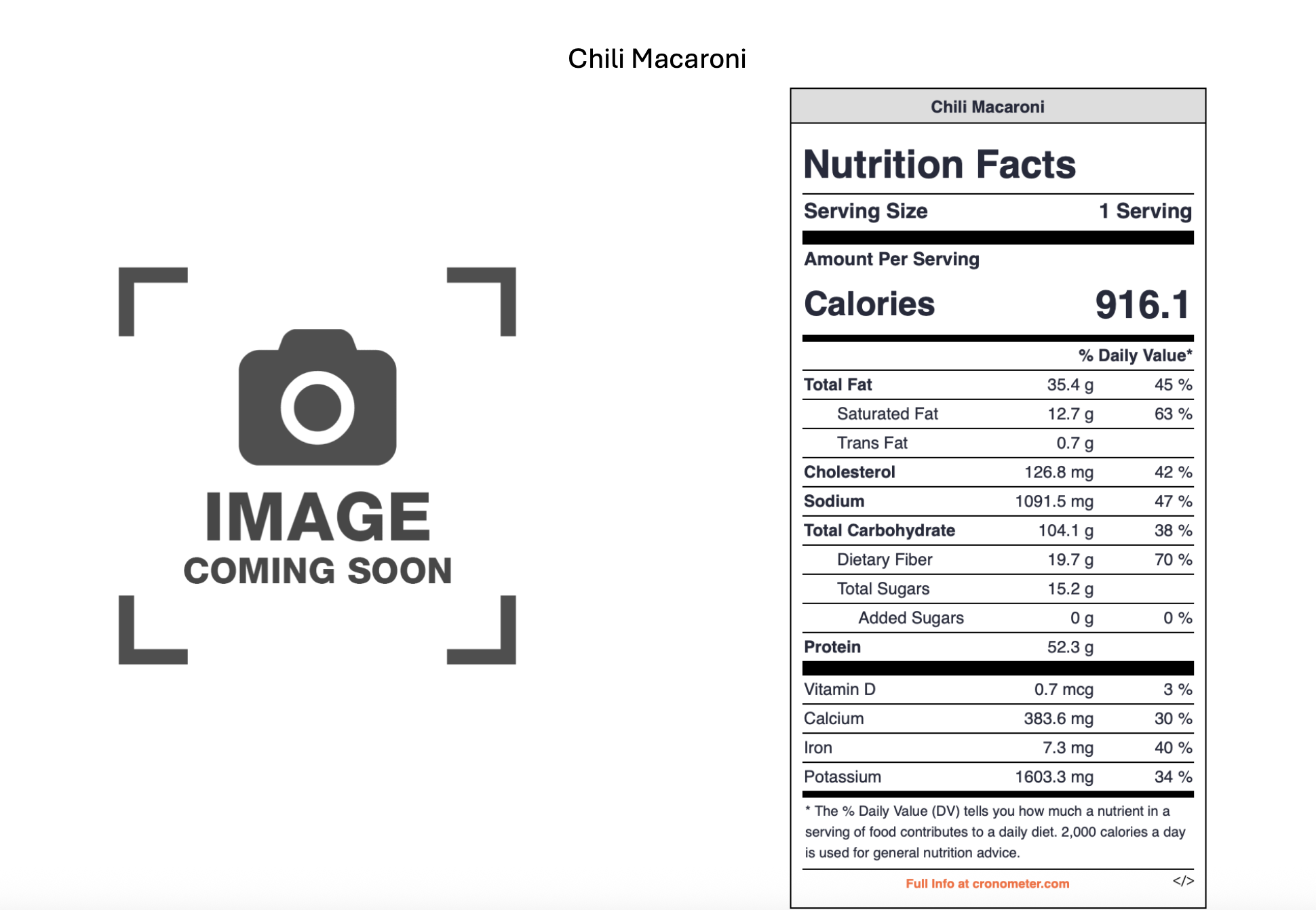 Placeholder image with a camera icon and the text 'Image coming soon.' Nutrition facts label for chili macaroni showing calorie, fat, cholesterol, sodium, carbohydrate, protein, vitamin D, calcium, iron, and potassium content.