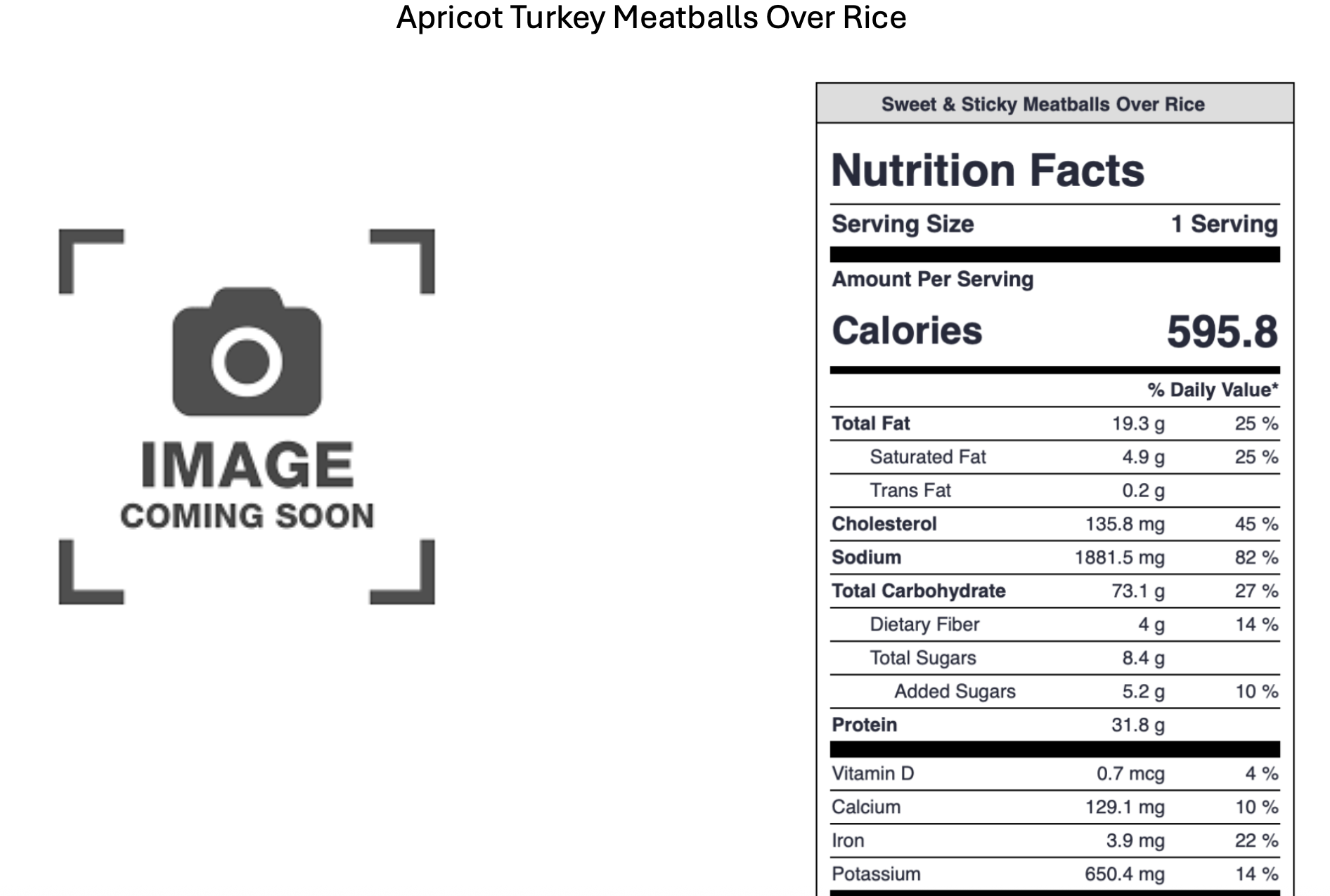 Placeholder graphic on the left with a camera icon and text that says "Image Coming Soon." On the right, there is a nutritional info label for apricot turkey meatballs over rice with details about calories, fat, cholesterol, sodium, carbohydrates, su