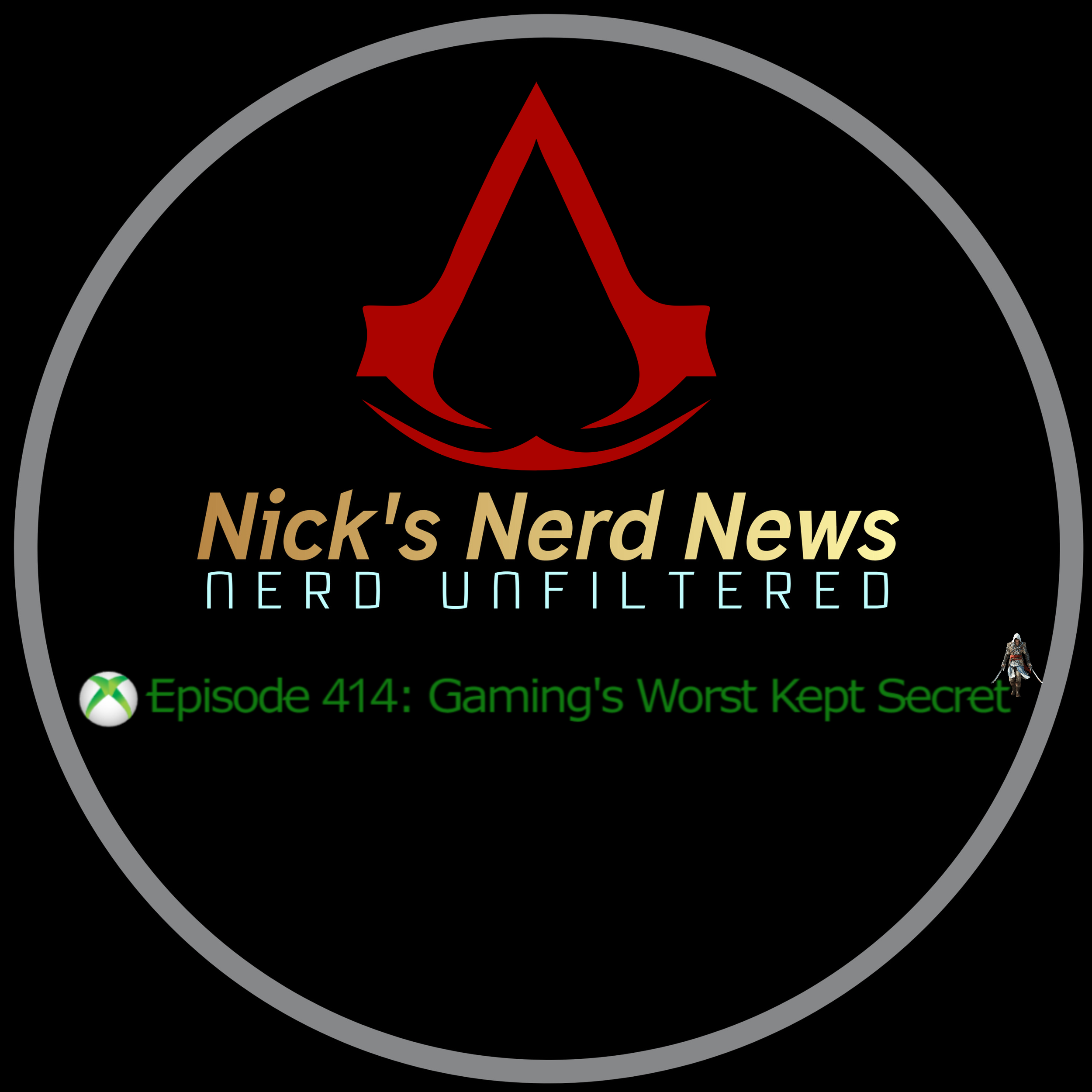 Episode 414: Gaming’s Worst Kept Secret