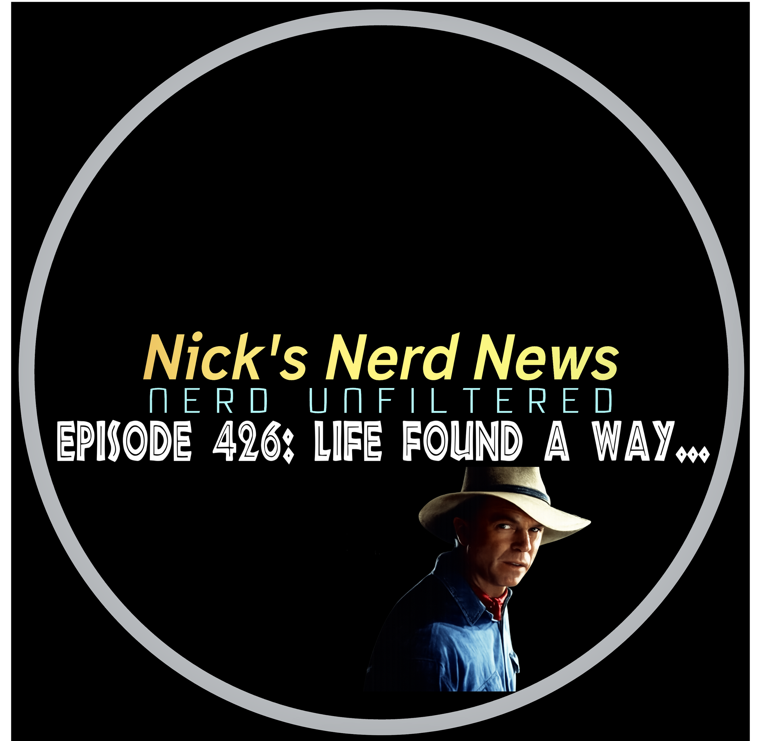 Episode 426: Life found a way…