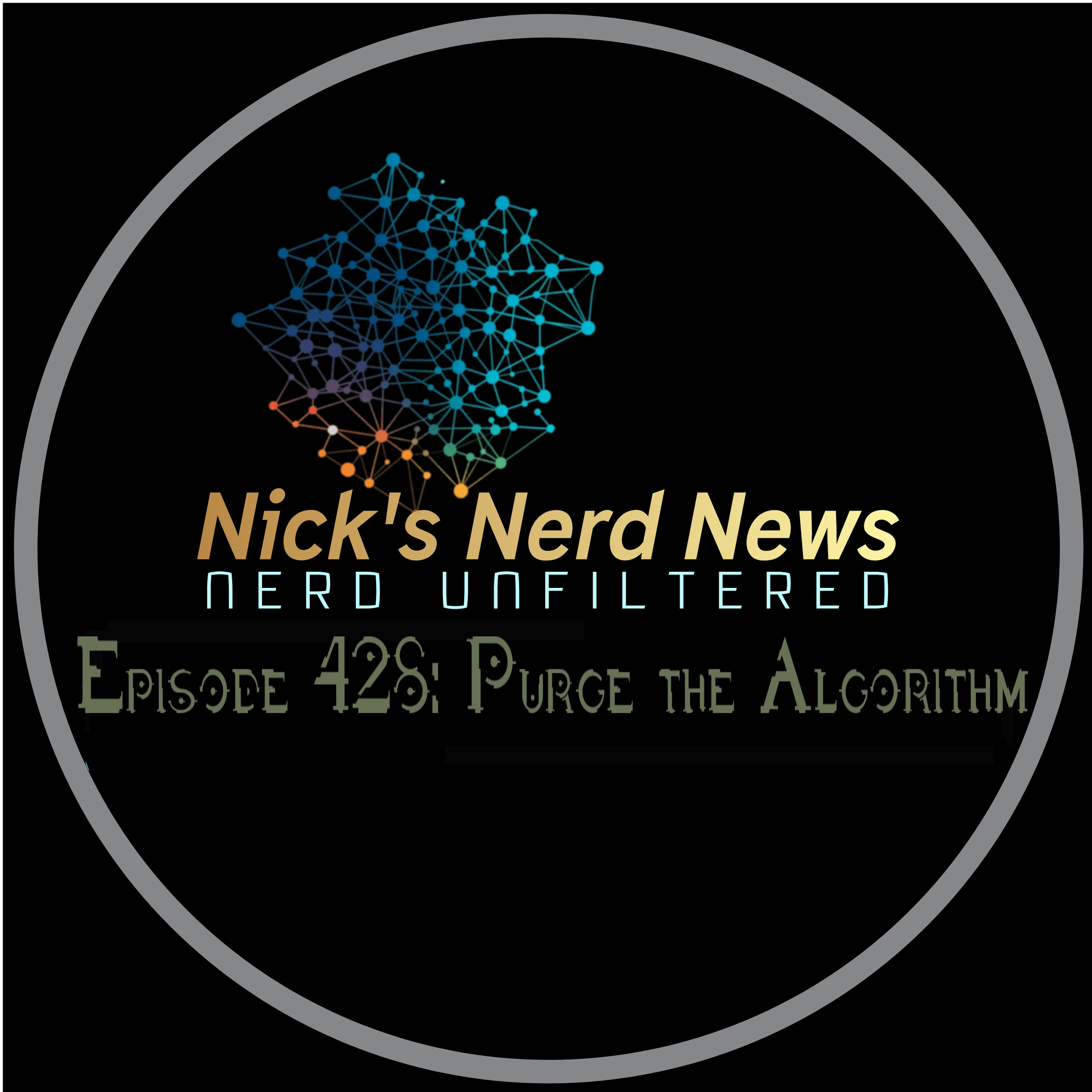 Episode 428: Purge the algorithm