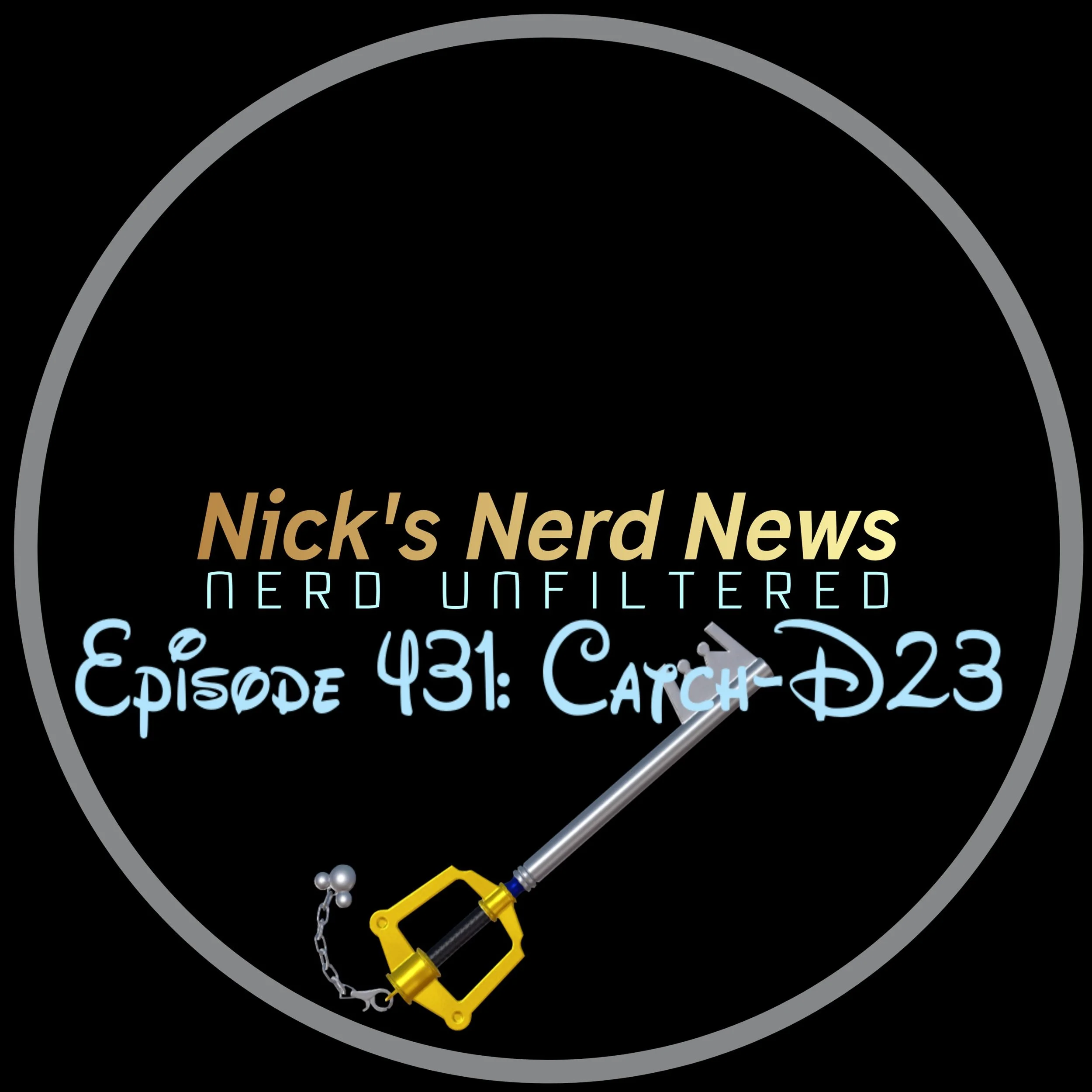 Episode 431: Catch-D23