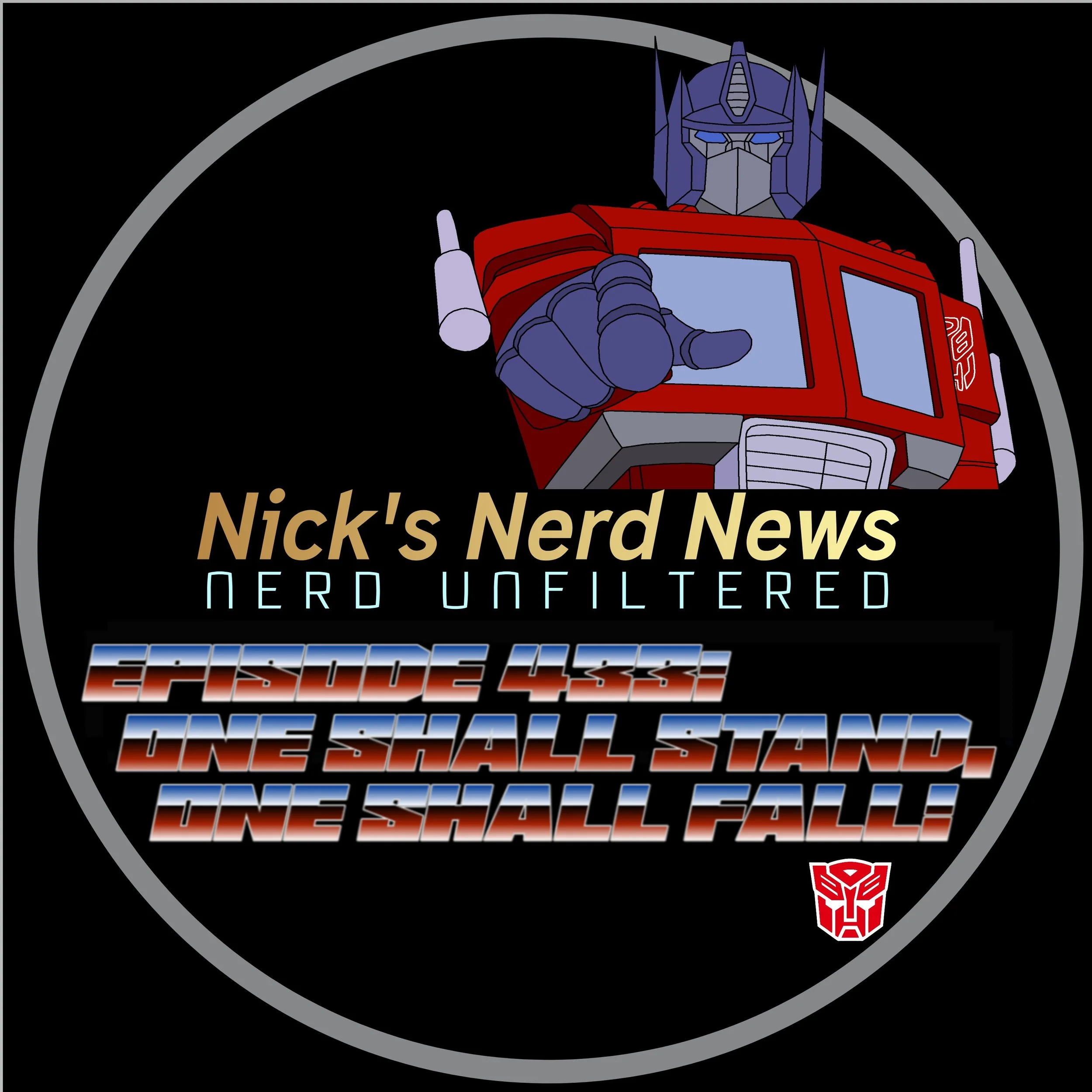 Episode 433: One Shall Stand, One Shall Fall!
