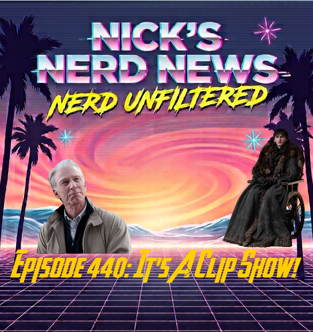 Episode 440: It’s A Clip Show!