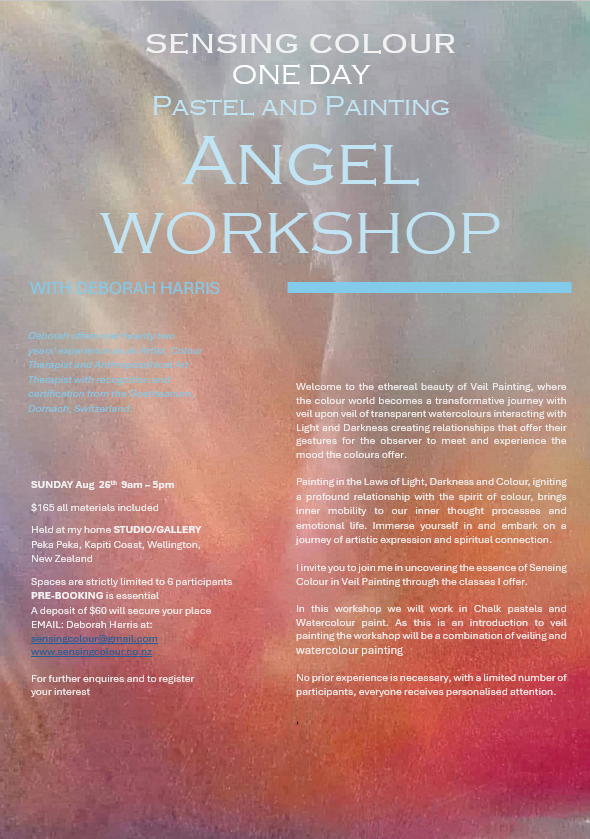Flyer for a one-day art workshop titled "Sensing Colour: Pastel and Painting Angel Workshop" with Deborah Harris. The event is held on August 26th from 9 AM to 5 PM in Wellington, New Zealand. The flyer details painting techniques, materials included, and booking information. Background features a soft, colorful abstract design.