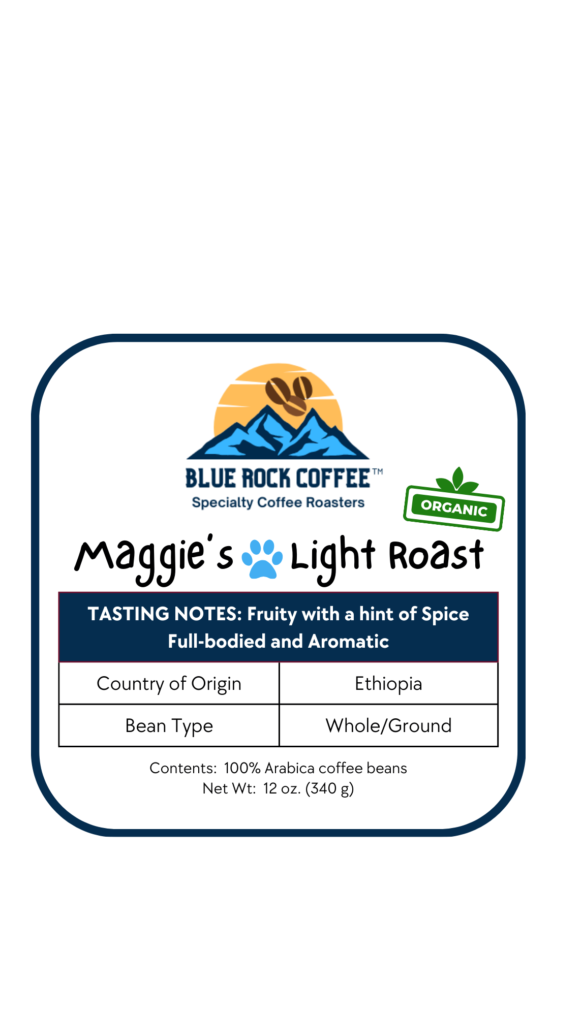 Maggie's Light Roast