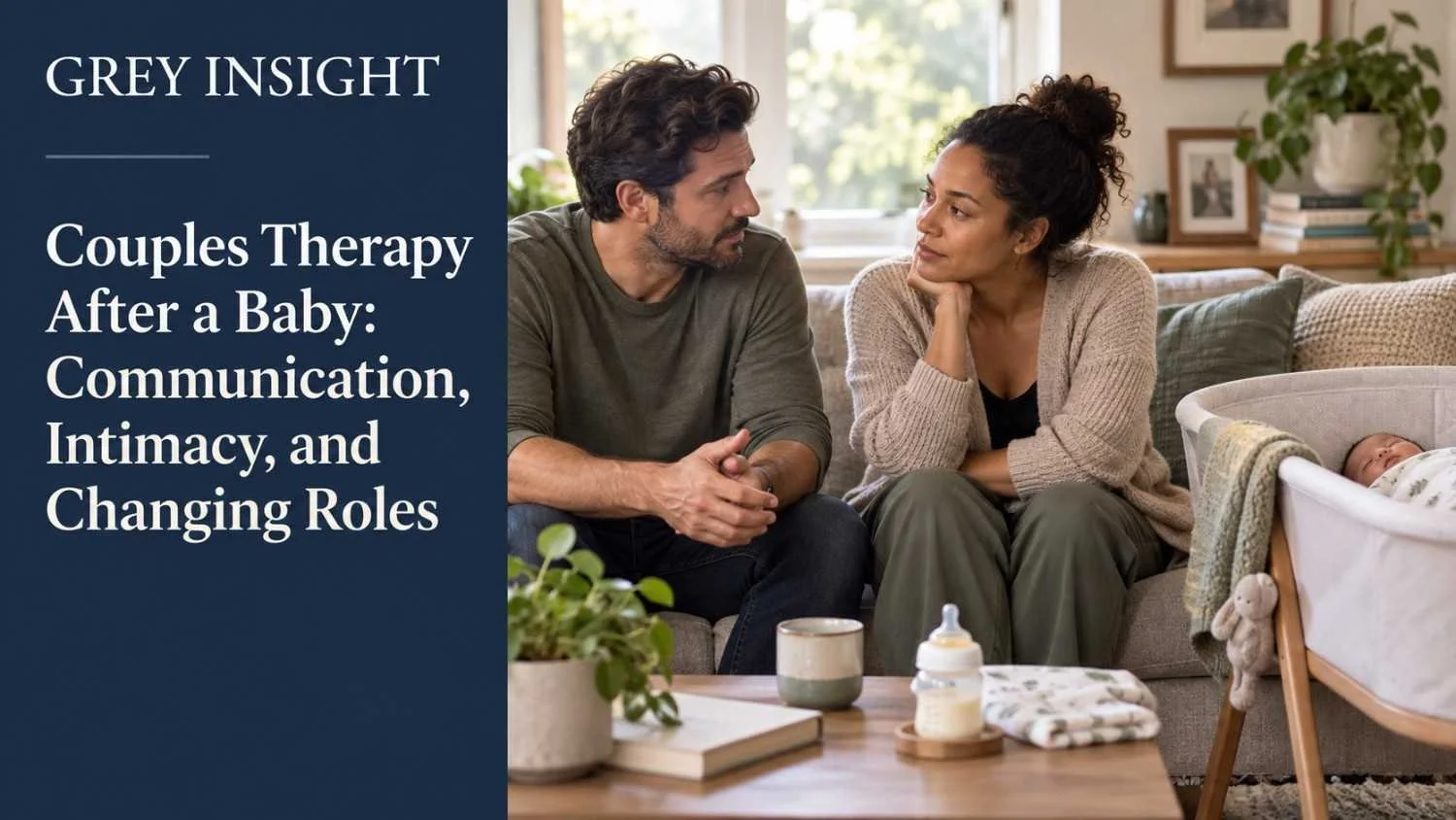 Couples Therapy After a Baby: Communication, Intimacy, and Changing Roles