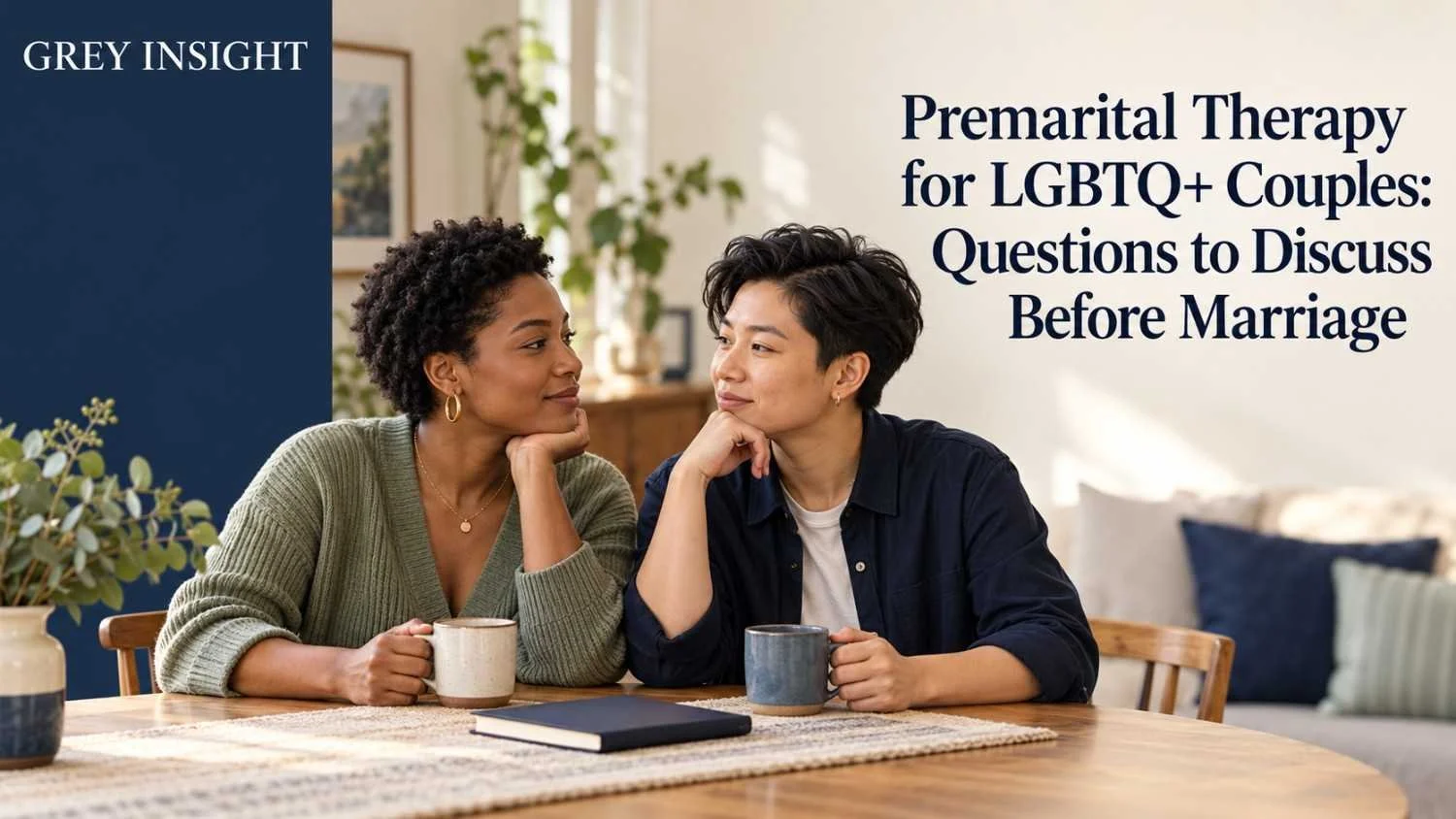 Premarital Therapy for LGBTQ+ Couples: Questions to Discuss Before Marriage