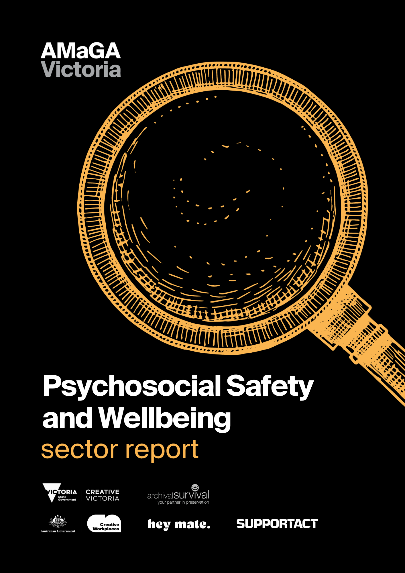 GLAM Psychosocial Safety &amp; Wellbeing Report