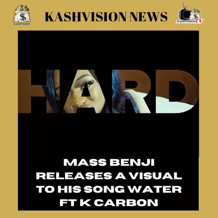 🎬🔥 Mass Benji releases the visual for his song &ldquo;Water&rdquo; featuring K Carbon. Go stream it on all platforms now!

Follow us for new music updates 💰

#Kashvision #KashvisionTv #KashvisionNews #MassBenji #KCarbon #NewMusic #MusicVideo #Rap 
