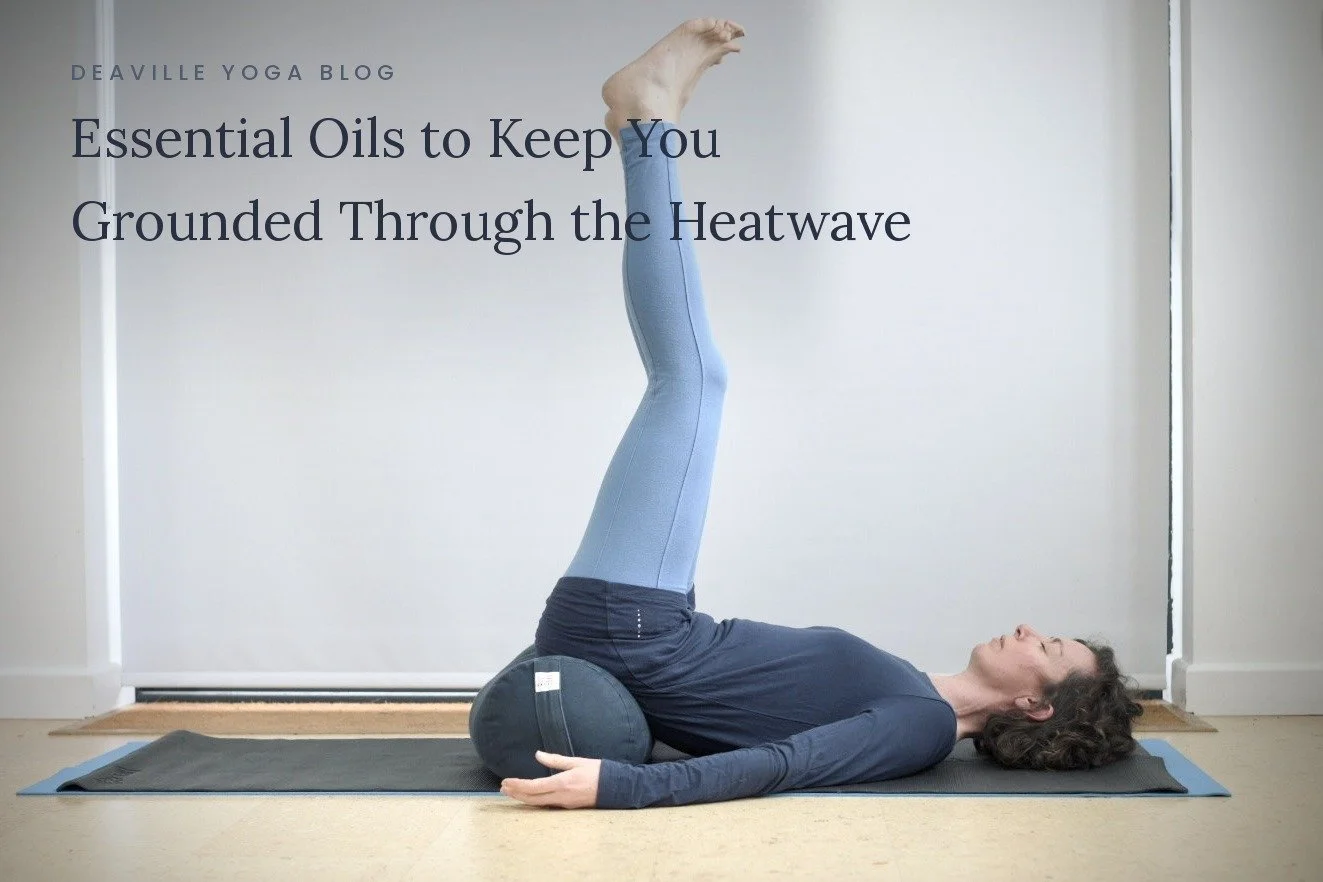 Essential Oils and Yoga to Keep You Grounded Through the Heatwave
