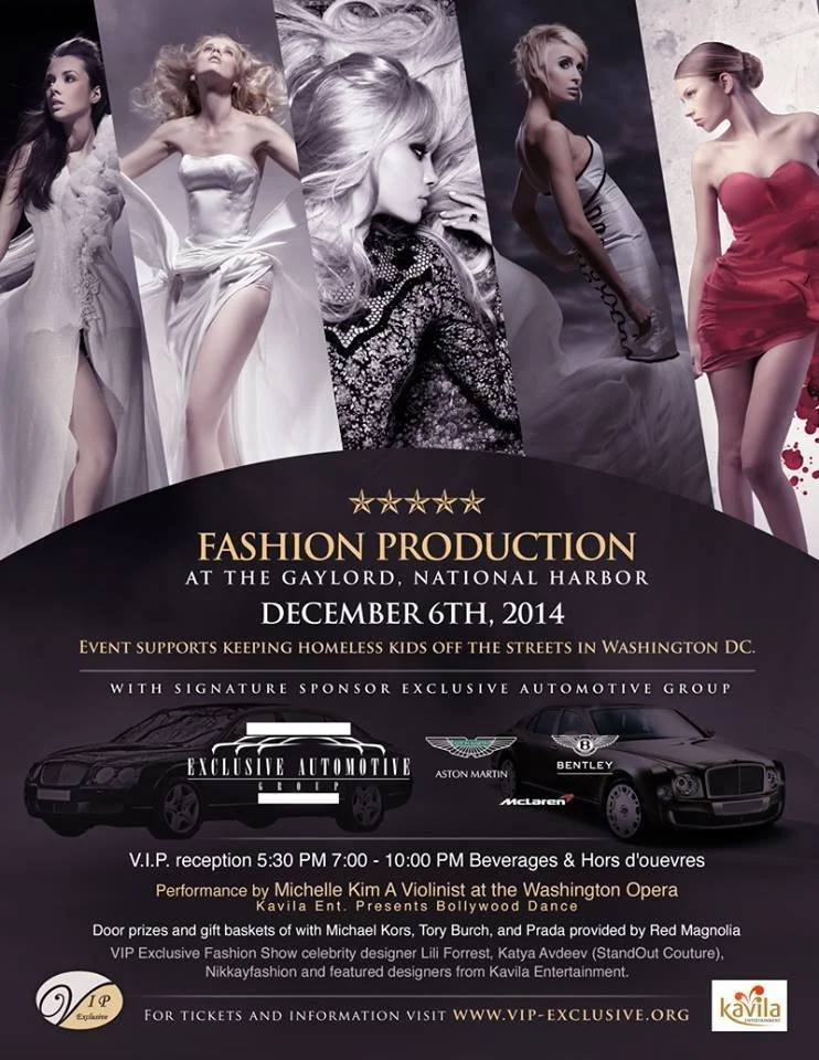 Event poster for a fashion show at the Gaylord, National Harbor on December 6th, 2014. The poster features images of five models in elegant dresses, with a dark background and gold text. The event supports keeping homeless kids off the streets in Washington DC, with celebrity designer Lilli Forrest and performances by a violinist and Bollywood dance.
